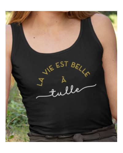 La Vie est Belle à Tulle