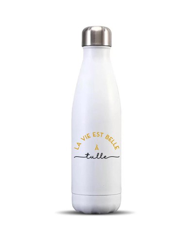 Bouteille Isotherme Kapitales "La Vie est Belle à Tulle"