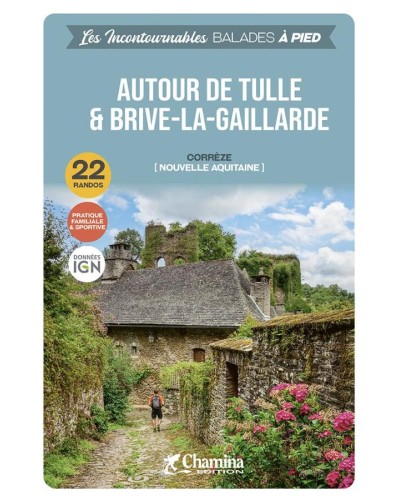 Guide Chamina "AUTOUR DE TULLE & BRIVE"
