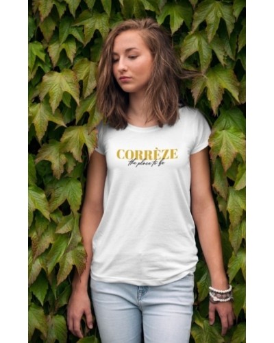 Tee Shirt Femme Kapitales "Corrèze The Place to Be"