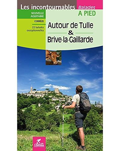AUTOUR DE TULLE & BRIVE